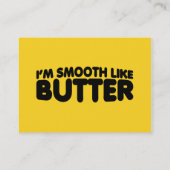 Carte De Visite Je suis Smooth Like Butter (Dos)
