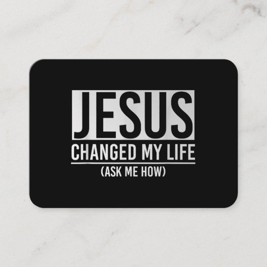 Carte De Visite Jésus A Changé Ma Vie Demandez-Moi Comment Jésus (Devant)