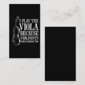 Carte De Visite Joueur amusant de Viola parce que les violonistes  (Devant / Derrière)