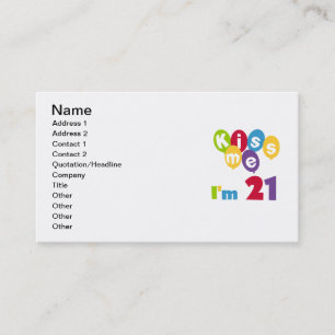 Carte De Visite Kiss Me I'm 21 Anniversaire T-shirts et cadeaux