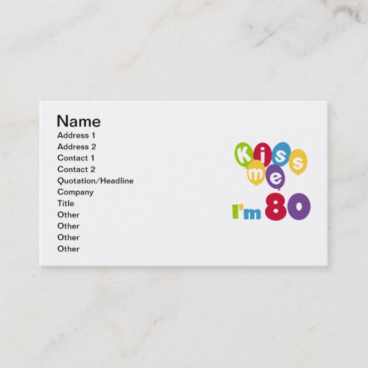Carte De Visite Kiss Me I'm 80 Anniversaire T-shirts et cadeaux (Devant)