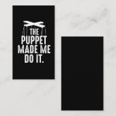 Carte De Visite La marionnette ventriloquiste m'a fait faire de la (Devant / Derrière)