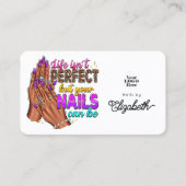 Carte De Visite La vie n'est pas parfaite, mais vos ongles peuvent (Devant)