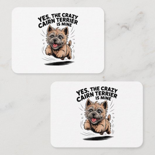 Carte De Visite Le Cairn Terrier fou est à moi (Devant / Derrière)