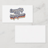 Carte De Visite L'Empathie Est Ma Superpuissance T-shirt Empathy E (Devant / Derrière)