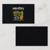 Carte De Visite Les Paramedics Sont Comme Des Ananas. (Devant / Derrière)