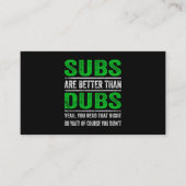 Carte De Visite Les sous-marins sont meilleurs que les dubs japona (Devant)