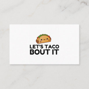CARTE DE VISITE LETS TACO BOUT IT