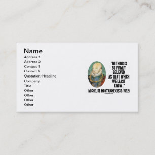 Carte De Visite Michel de Montaigne Rien De Si Fermement Croyé