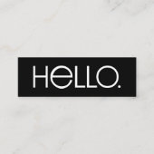 Carte De Visite Mini Conception de typographie moderne « Hello » (Devant)