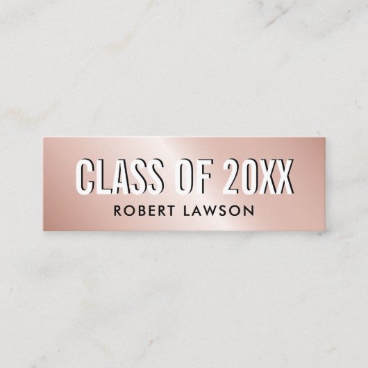 Carte De Visite Mini Rose Gold Metallic Luxe Class Graduation Name Card (Devant)