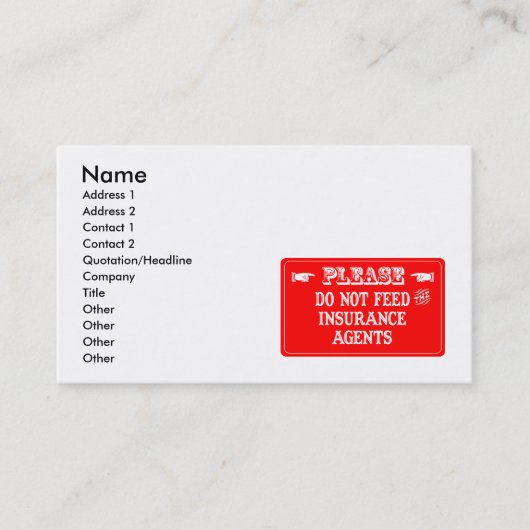 Carte De Visite N'alimentez pas les agents d'assurance (Devant)