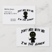 Carte De Visite Ne salissez pas avec moi que je suis l'Admin (Devant / Derrière)