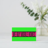 Carte De Visite NOUS ACHETONS MOBILE MAISONS Neon Green Hot Pink (Debout devant)