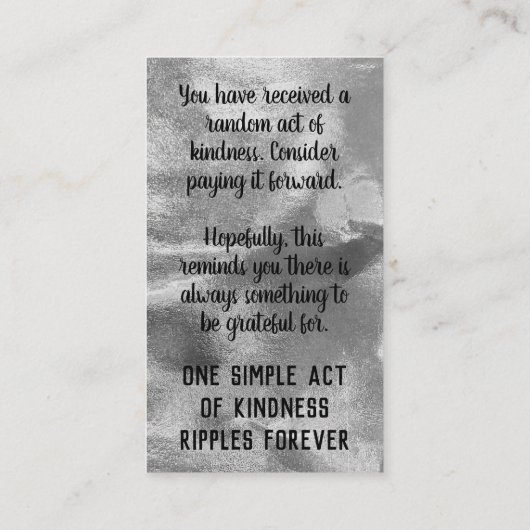 Carte De Visite Pay it Forward Random Kindness Gratitude Silver (Dos)