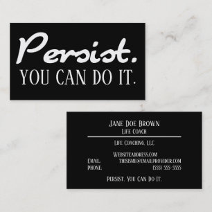 Carte De Visite Persister Vous Pouvez Le Faire Life Coach Modèle b