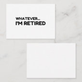 Carte De Visite Peu importe... Je suis retraité (Devant / Derrière)