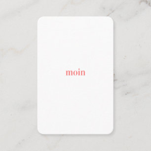 Carte De Visite Pure Moin/Bonjour