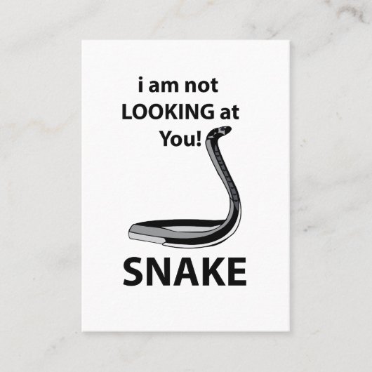 Carte De Visite Serpent Je Ne Vous Regarde Pas Serpent Drôle (Devant)