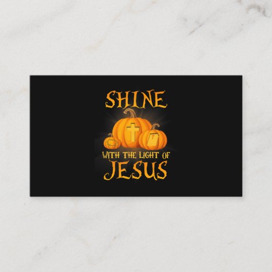 Carte De Visite Shine With The Light Of Jesus Christian Halloween  (Devant)