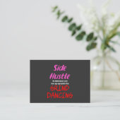 Carte De Visite Side Hustle vs Grind Dancing Neon Pink Texte (Debout devant)