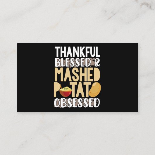 Carte De Visite Thankful Blessed Mashed Potato Obsessed (Devant)