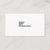 CARTE DE VISITE THAT'S RIGHT, I AM A PSYCHOLOGIST (Devant)