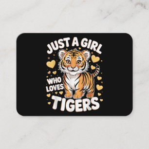 Carte De Visite Un animal de tigre mignon juste une fille qui aime