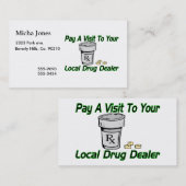 Carte De Visite Visite à votre trafiquant de drogue local (Devant / Derrière)