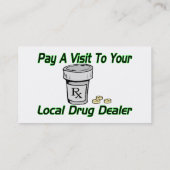 Carte De Visite Visite à votre trafiquant de drogue local (Dos)