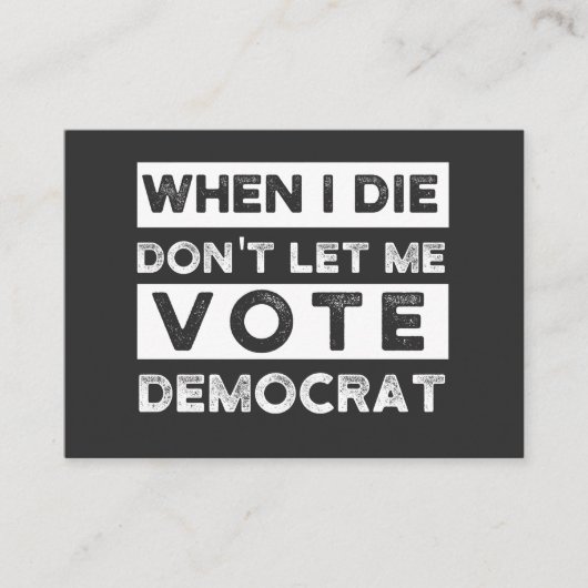 Carte De Visite When I Démagogue de Don't Let Me Vote (Devant)