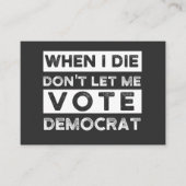 Carte De Visite When I Démagogue de Don't Let Me Vote (Devant)