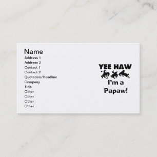 Carte De Visite Yee Haw Je suis un T-shirts et cadeaux Papaw