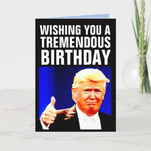 CARTE DE VOEUX ANNIVERSAIRE DE DONALD TRUMP BIGLY