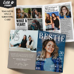 Carte de voeux Bestie Custom Birthday Magazine<br><div class="desc">Faites de l'anniversaire de votre meilleur ami inoubliable avec notre Bestie Custom Birthday Magazine Greeting Card! Cette carte unique de 4 pages présente une couverture de magazine personnalisée et un collage photo, ainsi que des articles amusants célébrant votre amitié. Parfait pour présenter vos souvenirs préférés ensemble, cette carte ajoute une...</div>