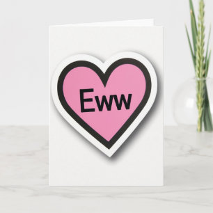 Carte de vœux cœur Eww drôle