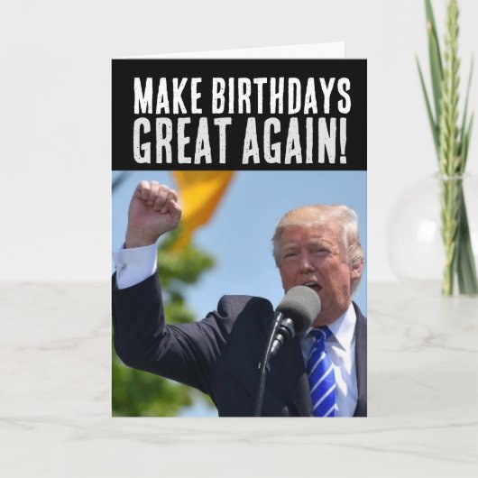 CARTE DE VŒUX D'ANNIVERSAIRE DE DONALD TRUMP (Devant)