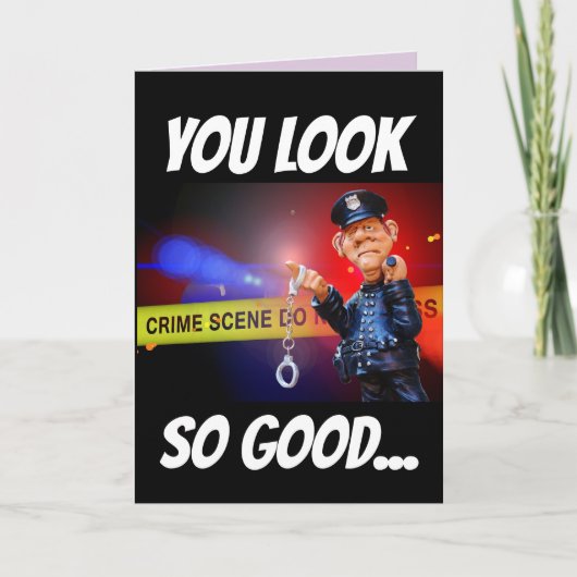 Carte de voeux d'anniversaire drôle pour policier (Devant)