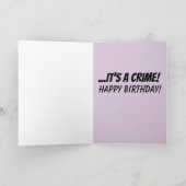 Carte de voeux d'anniversaire drôle pour policier (Intérieur)