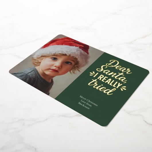 Carte De Vœux En Aluminium Dear Santa I Really Tried Christmas (Rotation)