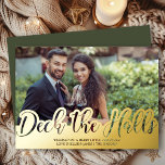 Carte De Vœux En Aluminium Deck Halls Photo simple manuscrite or<br><div class="desc">Deck the Halls, lettré à la main, simple photo de luxe feuille d'or carte de vacances. Le modèle photo est configuré pour vous pour ajouter une photo horizontale et vous pouvez également ajouter votre salutation personnalisée. Design typographique écrit à la main avec lettrage cool qui se présente comme une feuille...</div>