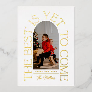 Carte De Vœux En Aluminium Le Meilleur Est Encore À Venir   Cadre photo Arch 