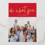 Carte De Vœux En Aluminium Oh Quel OR Fun Pressé | Rouge | Photo de Noël<br><div class="desc">Oh Quel OR Fun Pressé | Rouge | Christmas Photo Foil Carte de vacances. Écriture originale avec un dossier floral souple. Une carte de vacances avec un message général pour convenir à chaque client!</div>