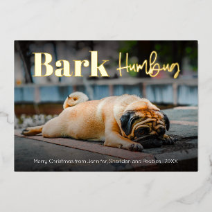 Carte De Vœux En Aluminium Photo personnalisé chien Humbug Bark drôle