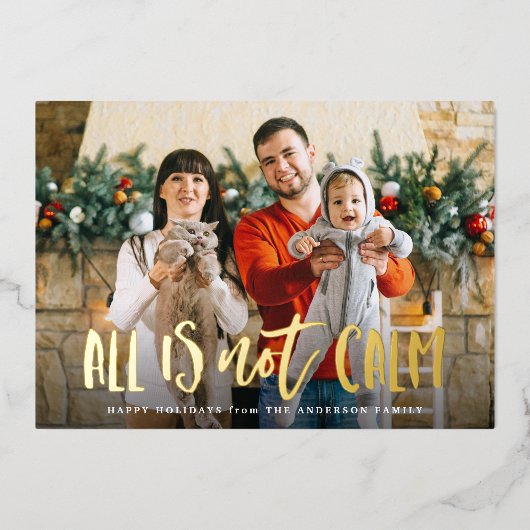 Carte De Vœux En Aluminium Tout n'est pas calme Funny Photo Gold (Recto)