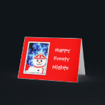 Carte de voeux FROSTY'S NIGHT Snowman Design<br><div class="desc">Salutations de vacances lumineuses et amusantes !  Whimsical,  amusant,  souriant homme de neige contre un ciel glacé d'hiver nuit.  

 Jolie carte de voeux pour bonhomme de neige pour envoyer des voeux de vacances!



  Contactez-moi à rjjamiesoncustom@gmail.com pour obtenir de l'aide.</div>