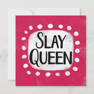 Carte de voeux Slay Queen