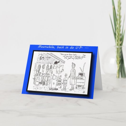 Carte de voeux Yooper Not a Yard Sale (Devant)