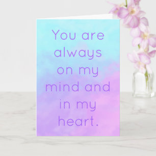 Carte de vœux You Are Always on My Mind & Heart