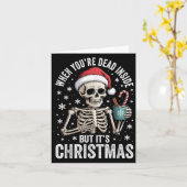 Carte Dead Inside But It's Christmas Skeleton Coffee San (Fleur jaune)
